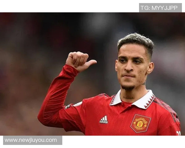 安东尼谈曼联1亿欧元转会愿望称自己具备独特魅力 安东尼谈曼联1亿欧元转会愿望称自己具备独特魅力